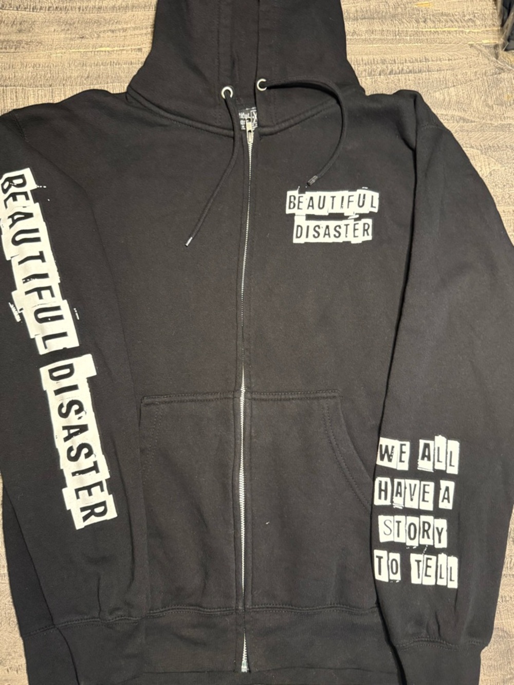 Beautiful Disaster Black Zip-Up Hoodie You Don’t Know My Story